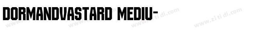 DormandVastard Mediu字体转换